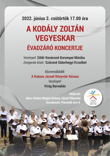 Kodály Zoltán Vegyeskar évadzáró koncertje